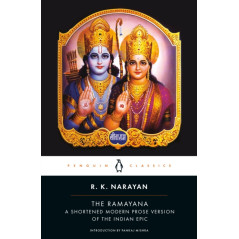 The Ramayana : A Shortened Modern Prose Version Of The Indian Epic