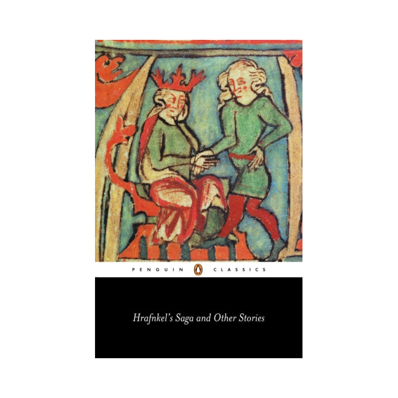 Hrafnkel's Saga and Other Icelandic Stories