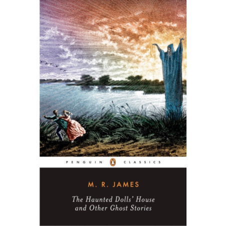 The Haunted Dolls' House and Other Ghost Stories