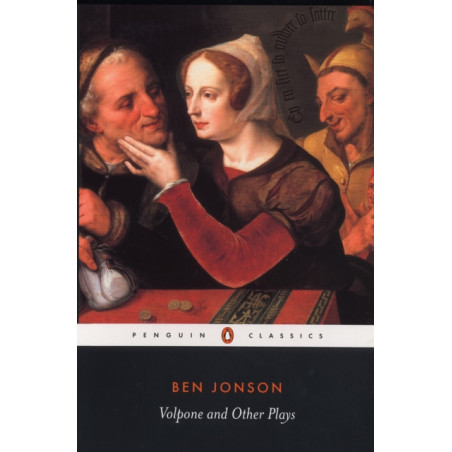 Volpone and Other Plays