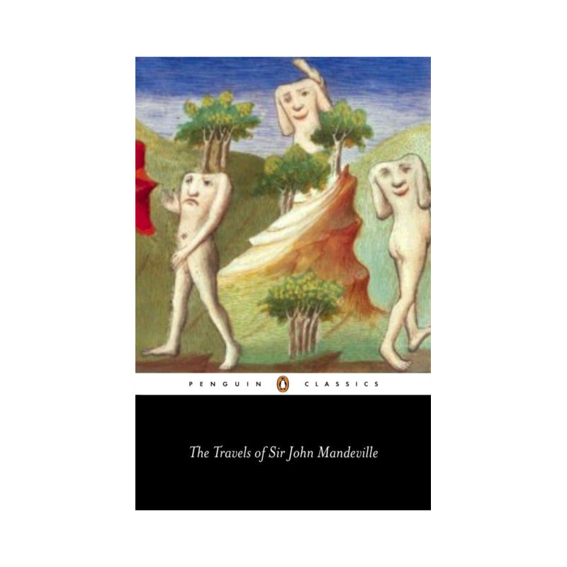 The Travels of Sir John Mandeville