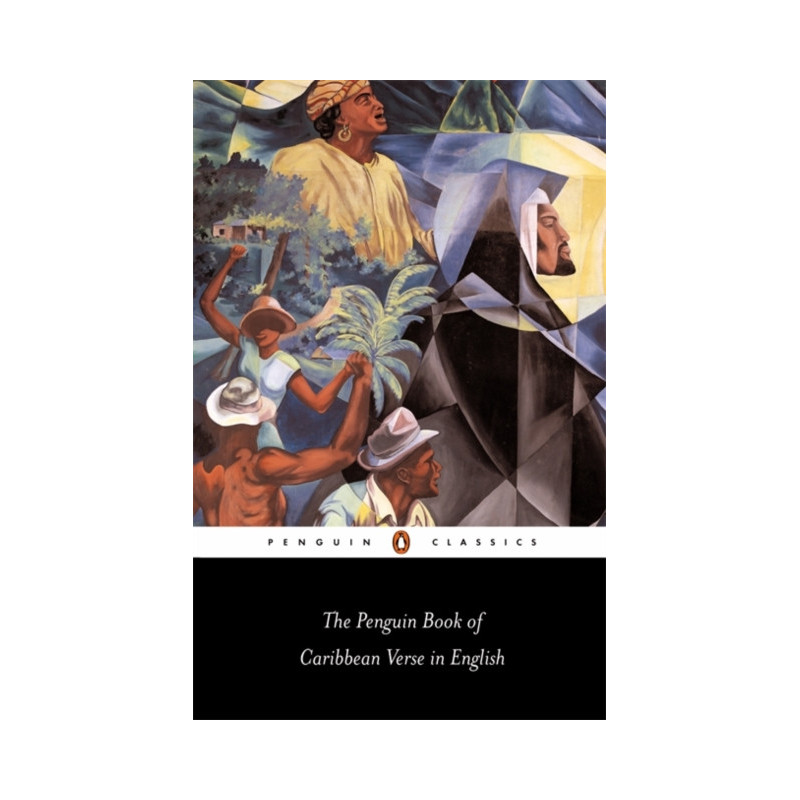 The Penguin Book of Caribbean Verse in English