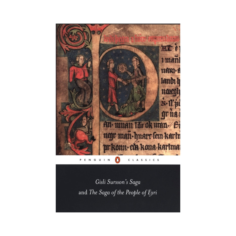 Gisli Sursson's Saga and the Saga of the People of Eyri