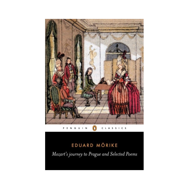 Mozart's Journey to Prague and Selected Poems