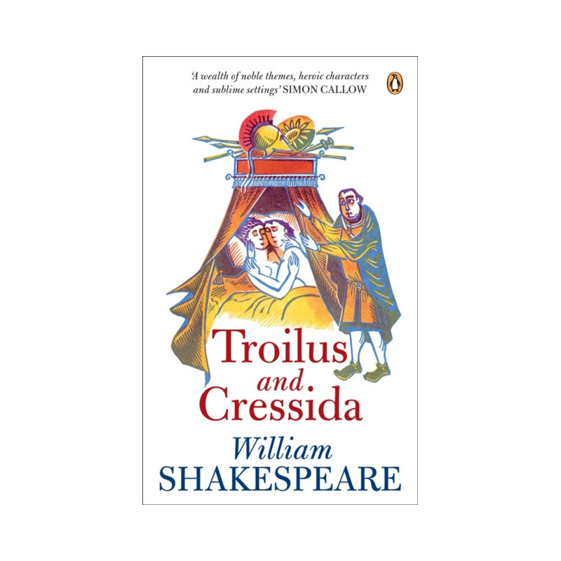 Troilus and Cressida Troilus and Cressida