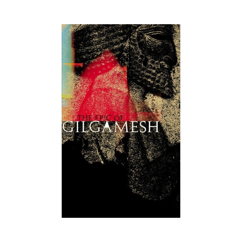 The Epic of Gilgamesh