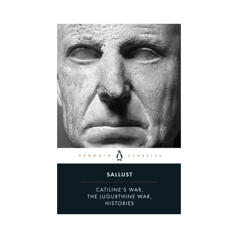 Catiline's War, The Jugurthine War, Histories