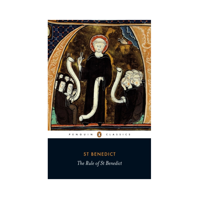 The Rule of Benedict