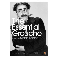 The Essential Groucho : Writings by, for and about Groucho Marx