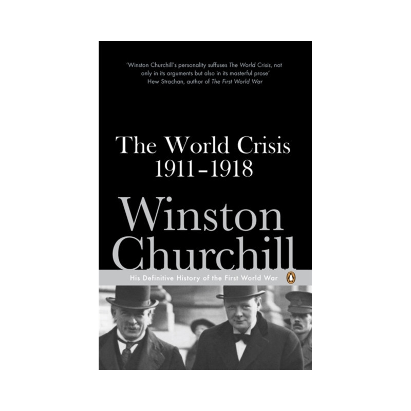 The World Crisis 1911-1918
