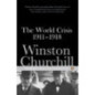 The World Crisis 1911-1918
