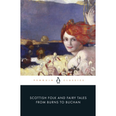 Scottish Folk and Fairy Tales from Burns to Buchan