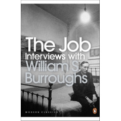The Job : Interviews with William S. Burroughs
