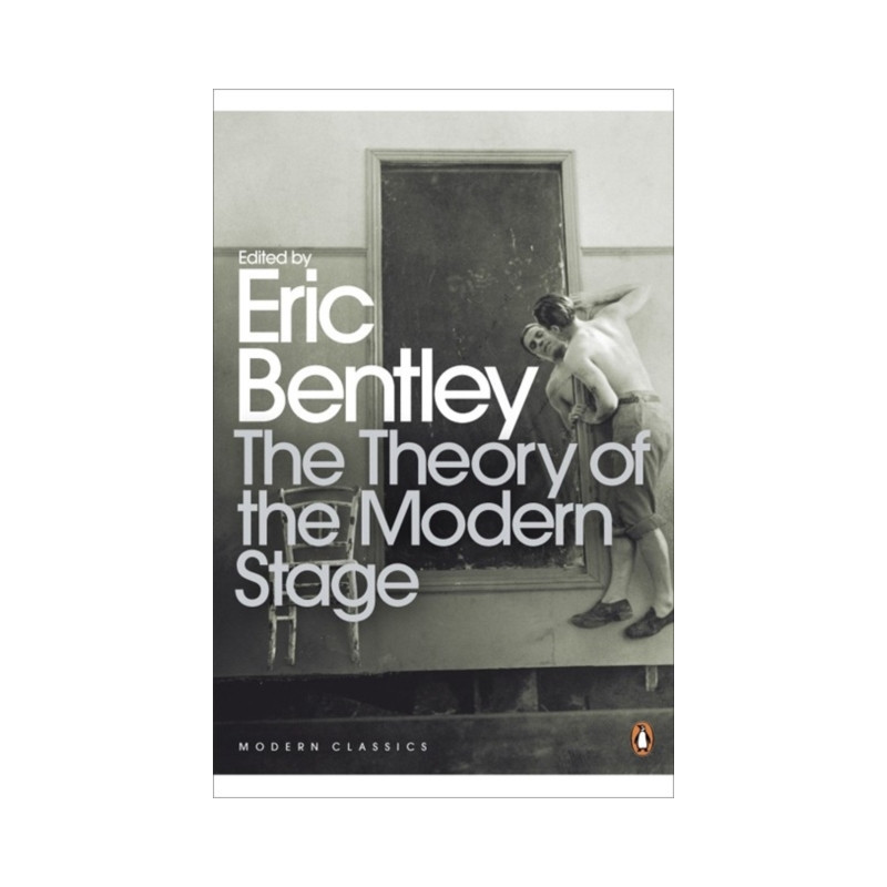 The Theory of the Modern Stage