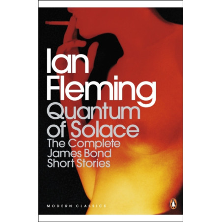 Quantum of Solace (B format) : The complete James Bond short stories