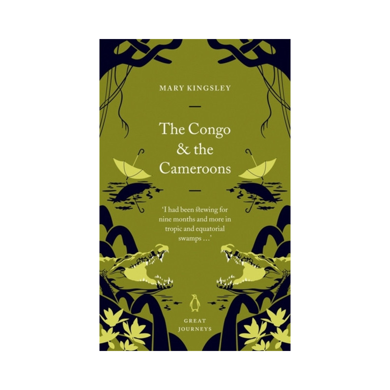 The Congo and the Cameroons