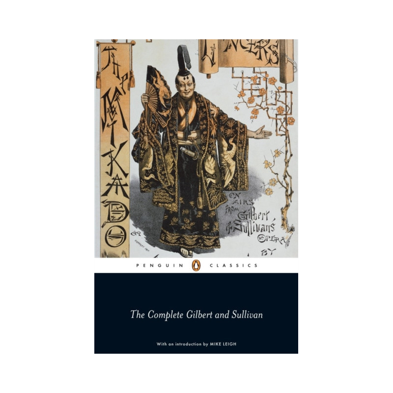 The Savoy Operas: The Complete Gilbert and Sullivan