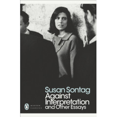Against Interpretation and Other Essays