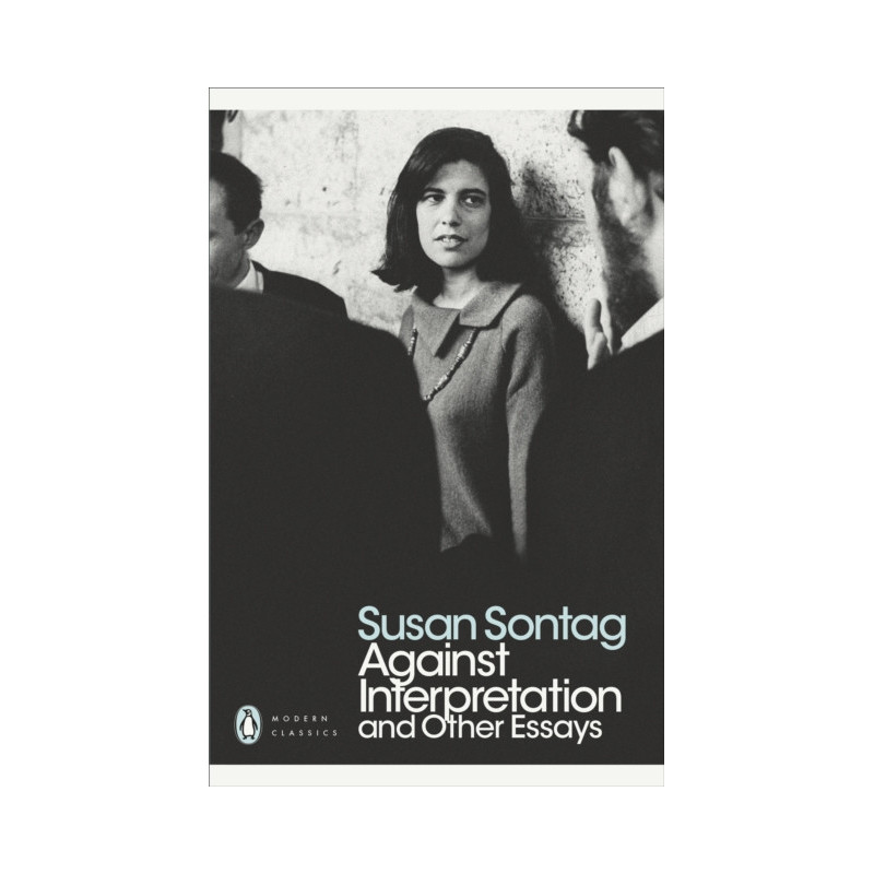 Against Interpretation and Other Essays