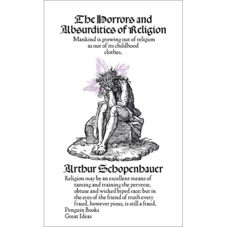 The Horrors and Absurdities of Religion