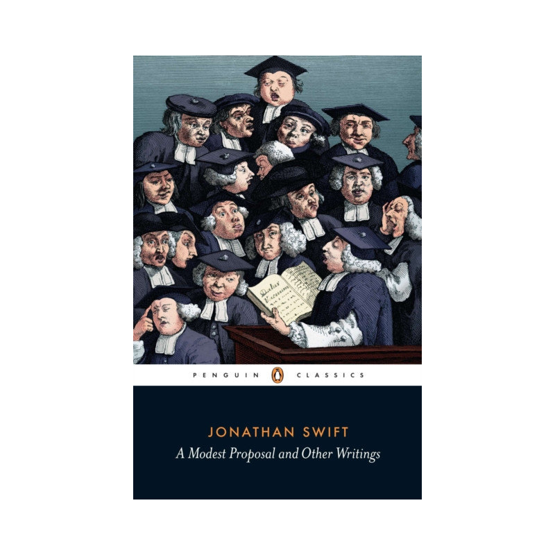 A Modest Proposal and Other Writings