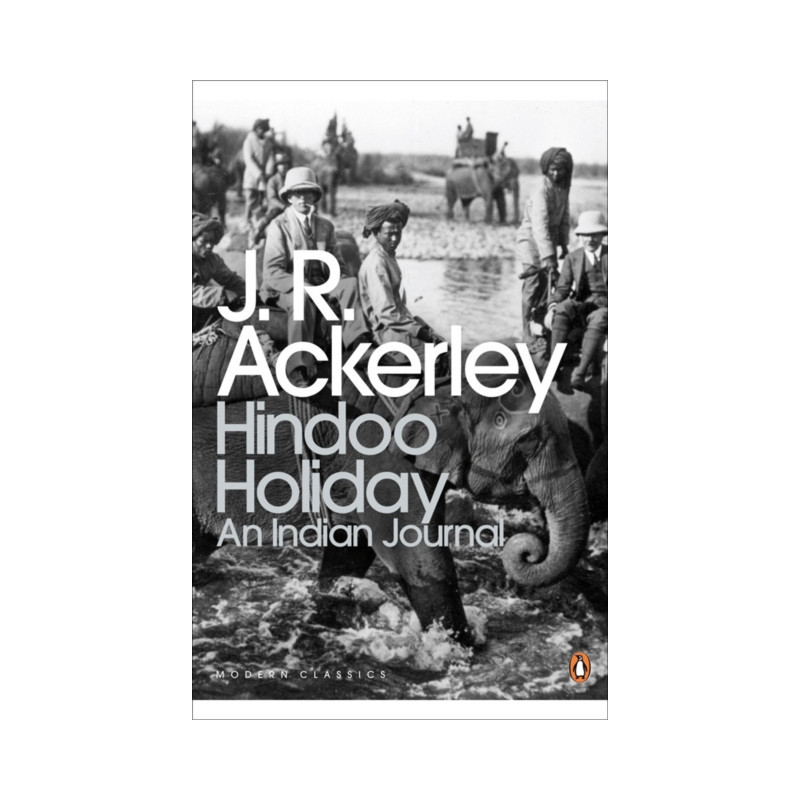 Hindoo Holiday : An Indian Journal Hindoo Holiday : An Indian Journal