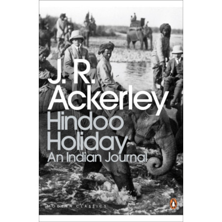 Hindoo Holiday : An Indian Journal