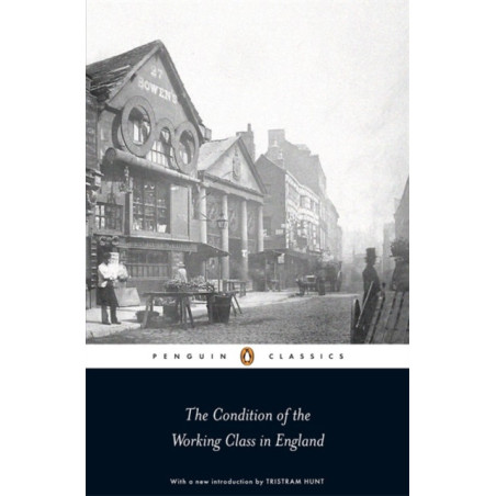 The Condition of the Working Class in England