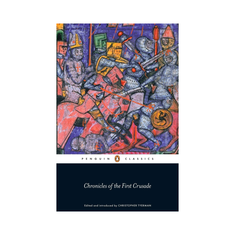 Chronicles of the First Crusade