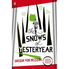 The Snows of Yesteryear : Portraits for an Autobiography