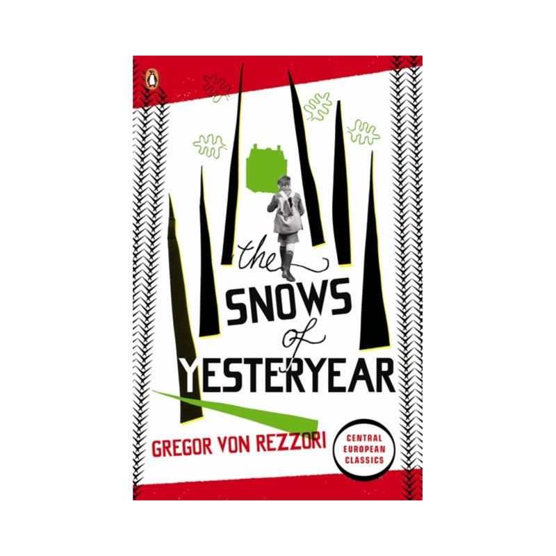 The Snows of Yesteryear : Portraits for an Autobiography