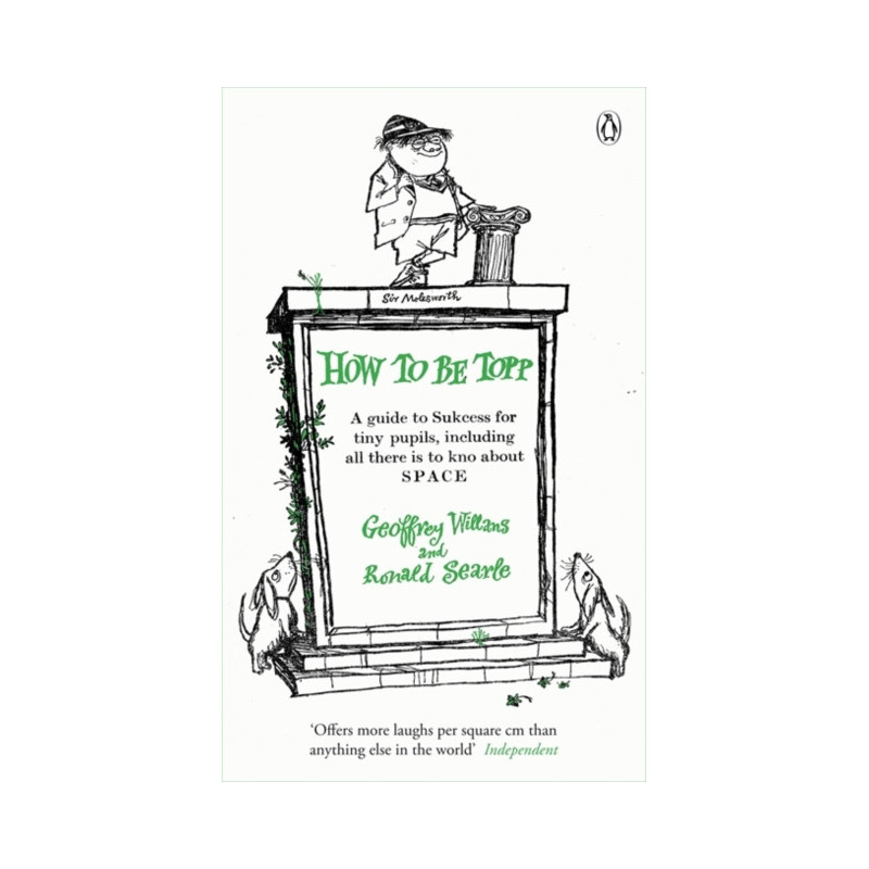 How to be Topp : A guide to Success for tiny pupils, including all there is to kno about SPACE How to be Topp : A guide to Success for tiny pupils, including all there is to kno about SPACE